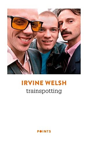 Ирвин Уэлш: Trainspotting (Paperback, Points, POINTS)