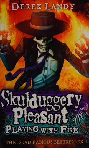 Derek Landy, DEREK LANDY: Skulduggery Pleasant Playing With Fire (2008, HarperCollins Children's Books)