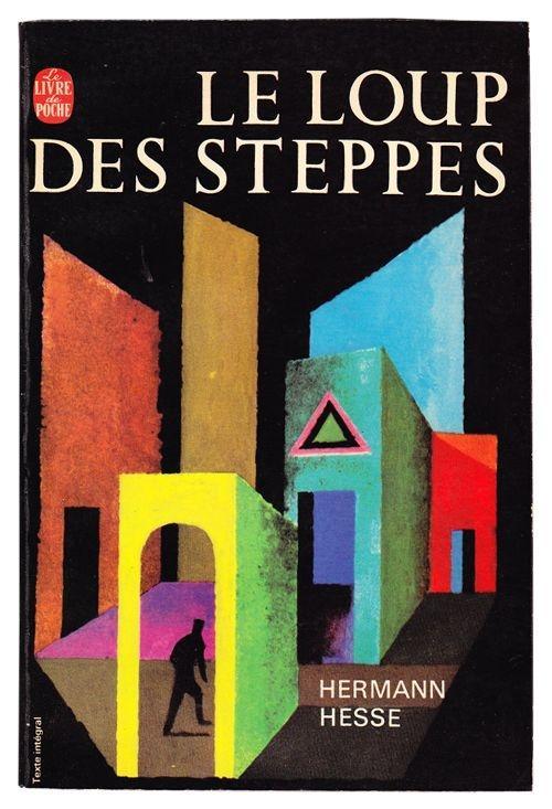 Hermann Hesse: Le Loup des steppes (French language)