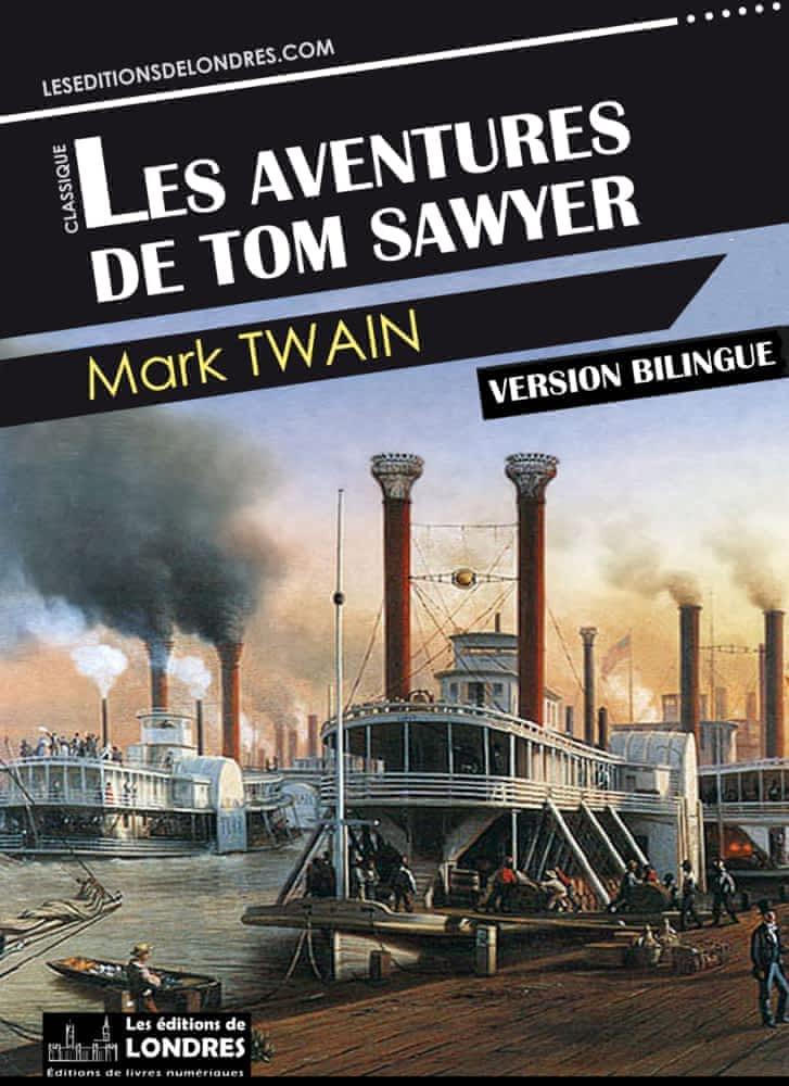 Mark Twain: Les aventures de Tom Sawyer