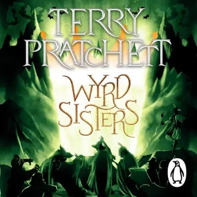 Terry Pratchett: Wyrd Sisters (2001)