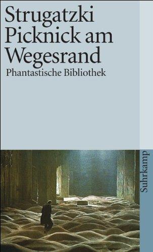 Arkady and Boris Strugatsky: Picknick am Wegesrand (German language, 1981)