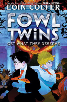 Eoin Colfer: The Fowl Twins Get What They Deserve (2021)