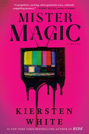 Kiersten White: Mister Magic (2023, Random House Worlds)