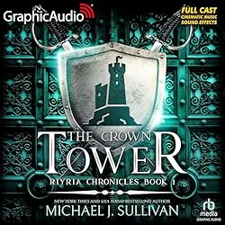 Michael J. Sullivan: The Crown Tower (The Riyria Chronicles, #1) (2013)