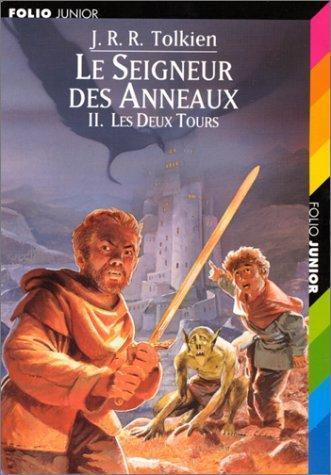 J.R.R. Tolkien, Francis Ledoux, Philippe Munch: Les deux tours (Paperback, French language, 1999, Gallimard Jeunesse, GALLIMARD JEUNE)