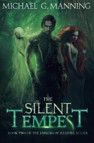 Michael G. Manning: The Silent Tempest (Paperback, 2015, CreateSpace Independent Publishing Platform)