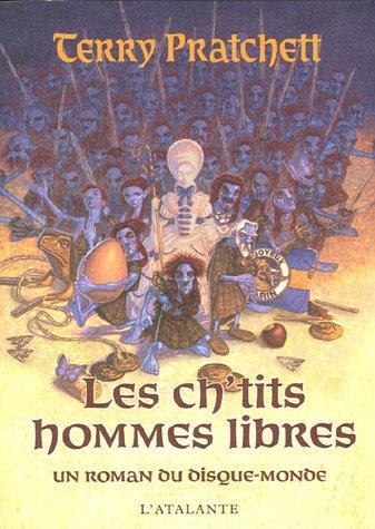 Pu lai qi (Pratchett, Terry): Les ch'tits hommes libres (French Edition) (2006, Librairie L'Atalante)