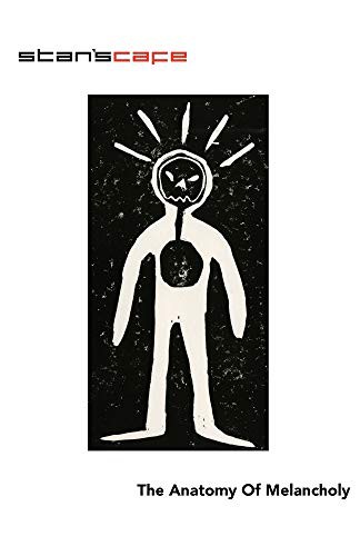 Robert Burton: The Anatomy Of Melancholy (Paperback, 2020, Stan's Cafe)