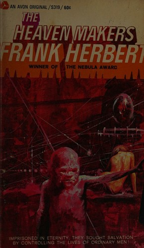 Frank Herbert: The heaven makers (1968, Avon Books)