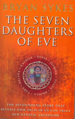 Bryan Sykes: The Seven Daughters of Eve (Paperback, 2001, Transworld Publishers)