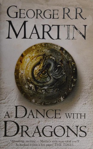 George R. R. Martin: A Dance With Dragons (Hardcover, 2011, Harper Collins)