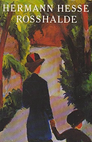 Hermann Hesse: Rosshalde (Paperback, 1986, Triad)