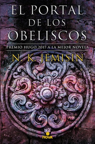 N. K. Jemisin: El portal de los obeliscos (Spanish language, 2018, Nova)