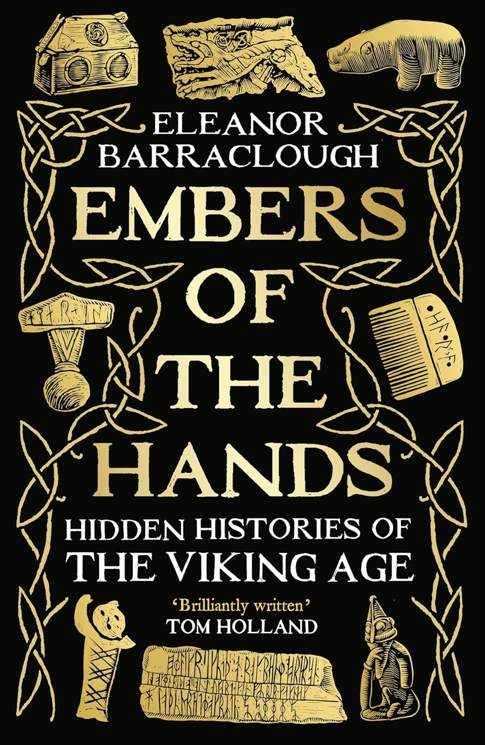 Eleanor Barraclough: Embers of the Hands (2024, Profile Books Limited)