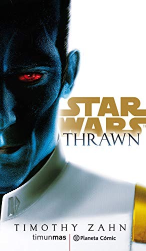 Timothy Zahn, Albert Agut Iglesias: Star Wars Thrawn (Paperback, 2019, Planeta Cómic)