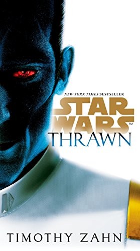 Timothy Zahn: Thrawn, Book 1 (2018, Del Rey)