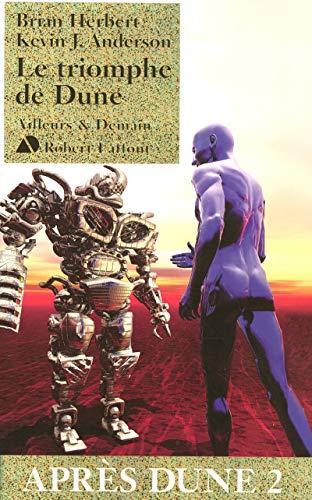 Brian Herbert, Kevin J. Anderson: Le triomphe de Dune (French language, 2008)