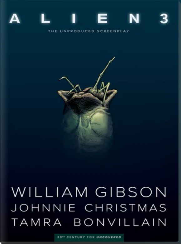 Johnnie Christmas, Tamra Bonvillain, William F. Gibson (duplicate): William Gibson's Alien 3 (2019, Dark Horse Comics)
