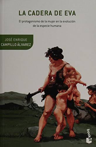 José Enrique Campillo Álvarez: La cadera de Eva (Paperback, 2014, Booket)