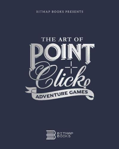 The Art of Point-and-Click Adventure Games (2019)