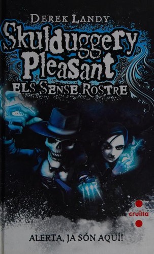 Derek Landy: Skulduggery Pleasant (Catalan language, 2009, Cruïlla)