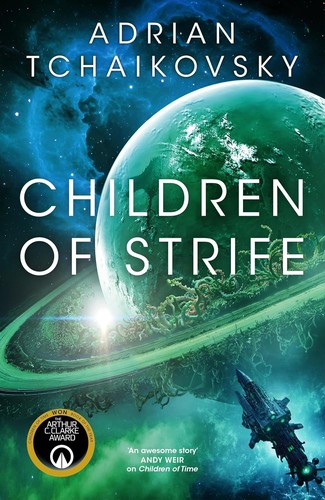 Adrian Tchaikovsky: Children of Strife (EBook, Orbit)