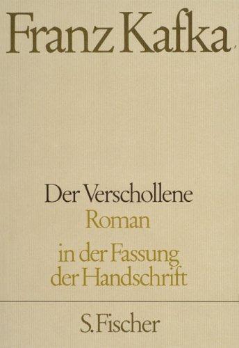 Franz Kafka: Der Verschollene (German language, 1983, S. Fischer)