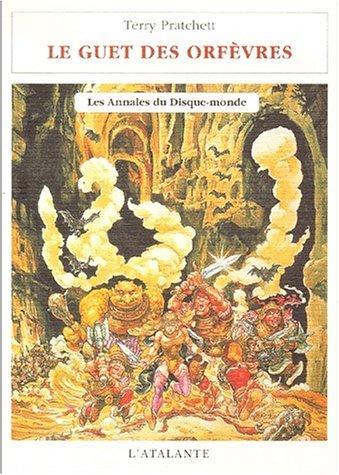 Pu lai qi (Pratchett, Terry): Le guet des orfèvres (French language, 2000)