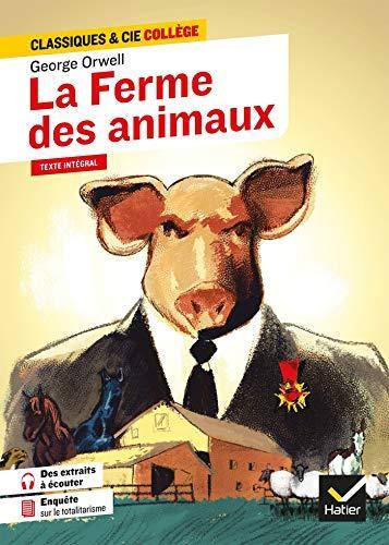 George Orwell, Nathalie Laurent: La Ferme des animaux (2021, HATIER)