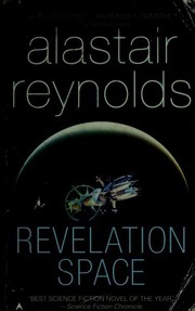 Alastair Reynolds: Revelation Space (2002, Orion Publishing Group)
