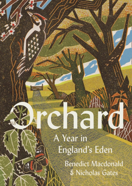 Benedict Macdonald, Nicholas Gates: Orchard (2020, HarperCollins Publishers Limited)