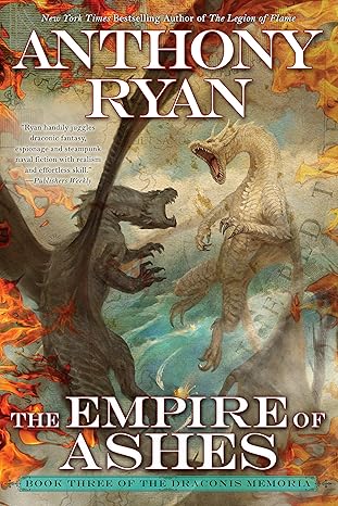 Anthony Ryan: The Empire Of Ashes