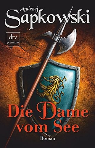 Andrzej Sapkowski: Die Dame vom See (German language, 2011, Deutscher Taschenbuch Verlag)