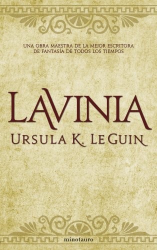 Ursula K. Le Guin, Manuel Mata: Lavinia (Paperback, 2009, Minotauro)