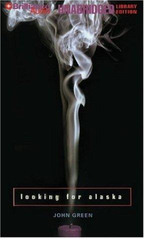 John Green, John Green - undifferentiated: Looking for Alaska (AudiobookFormat, 2006, Brilliance Audio on MP3-CD Lib Ed)