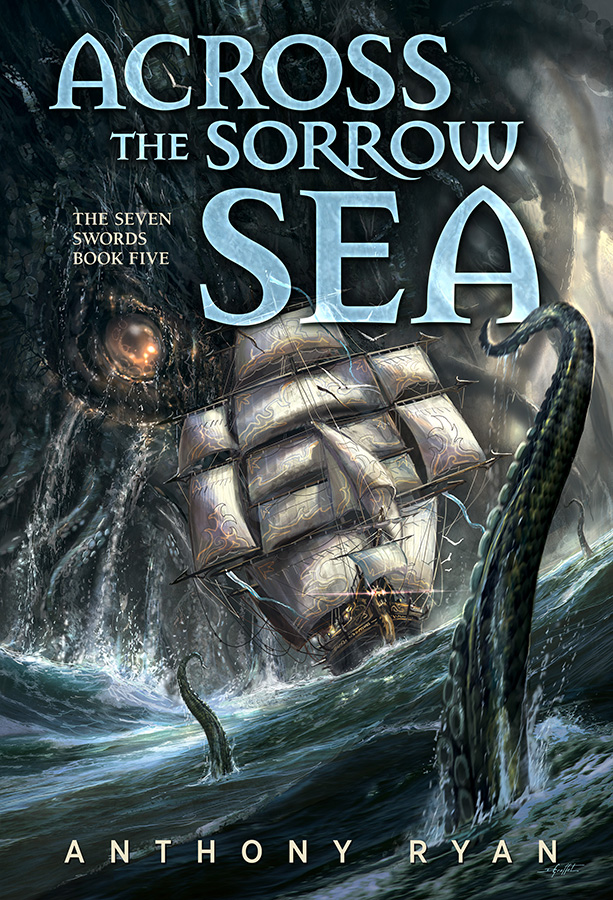 Anthony Ryan: Across the Sorrow Sea (2023, Subterranean Press)