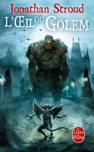 Jonathan Stroud: L'oeil du golem (French language, 2007)