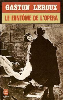 Gaston Leroux: Le Fantôme de l'Opéra (French language, 1967, Le Livre de poche)