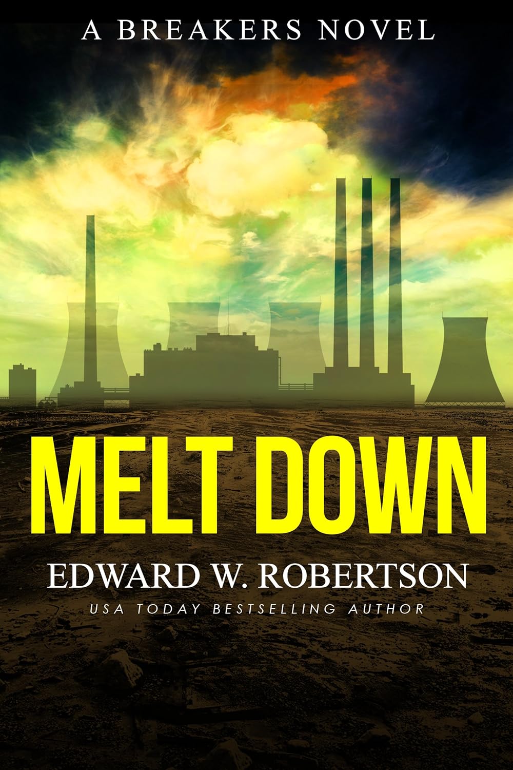 Edward W. Robertson: Meltdown