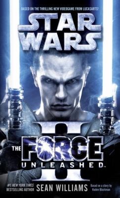 Sean Williams: Star Wars The Force Unleashed Ii (2011, Lucas Books)