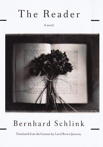 Bernhard Schlink: The Reader (1997, Pantheon Books)