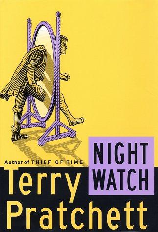 Pu lai qi (Pratchett, Terry): Night watch (2002, HarperCollins)