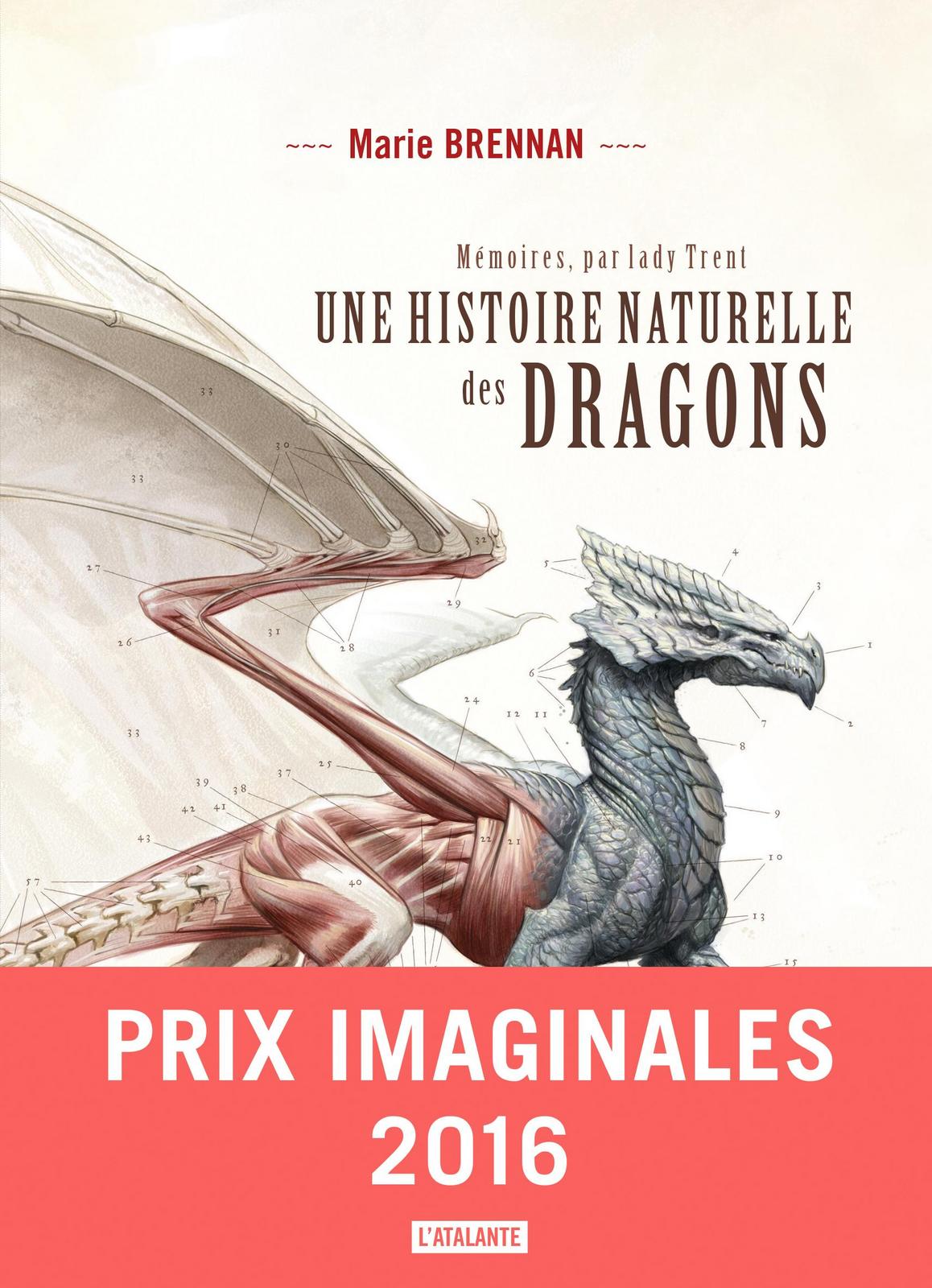 Marie Brennan: Une histoire naturelle des dragons (French language, 2016, L'Atalante)