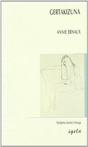 Annie Ernaux: Gertakizuna (Basque language, 2003)