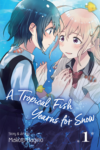 Makoto Hagino: A Tropical Fish Yearns for Snow, Vol. 1 (Paperback, 2019, Viz Media)