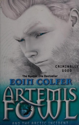 Eoin Colfer, Andrew Donkin, Giovanni Rigano: Artemis Fowl and The Arctic Incident (Paperback, 2011, Puffin Books)