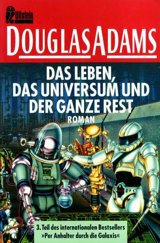 Douglas Adams: Das Leben, das Universum und der ganze Rest (German language, 1997)