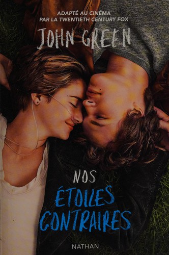 John Green: Nos étoiles contraires (French language, 2012, NATHAN)