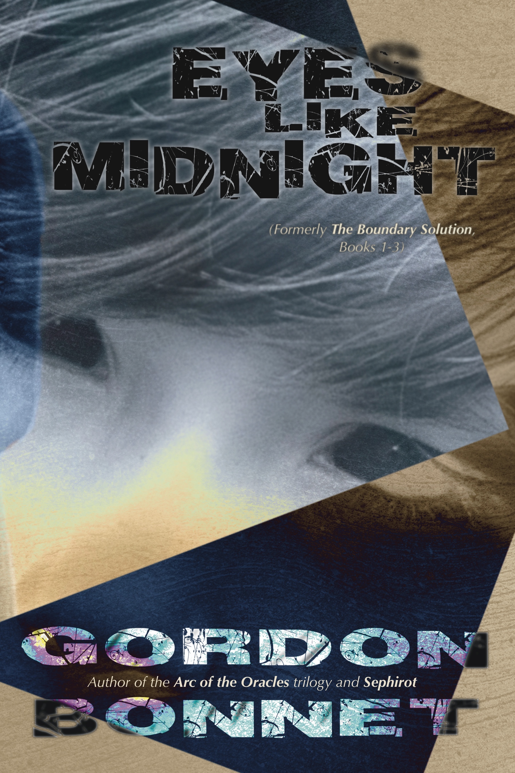 Gordon Bonnet: Eyes Like Midnight (Paperback, Little Bustard Books)
